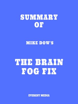 cover image of Summary of Mike Dow's the Brain Fog Fix